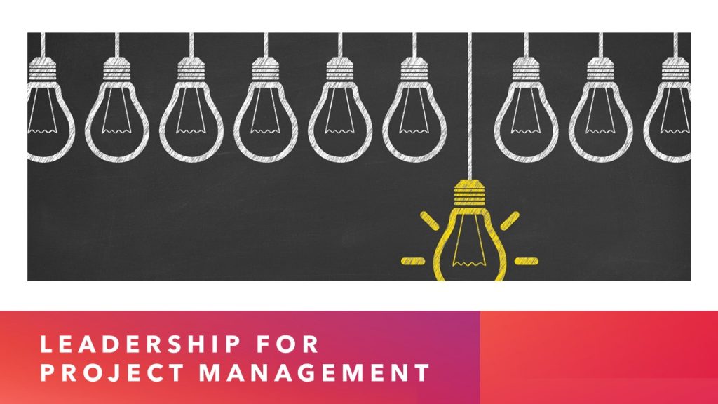Leadership for Project Management