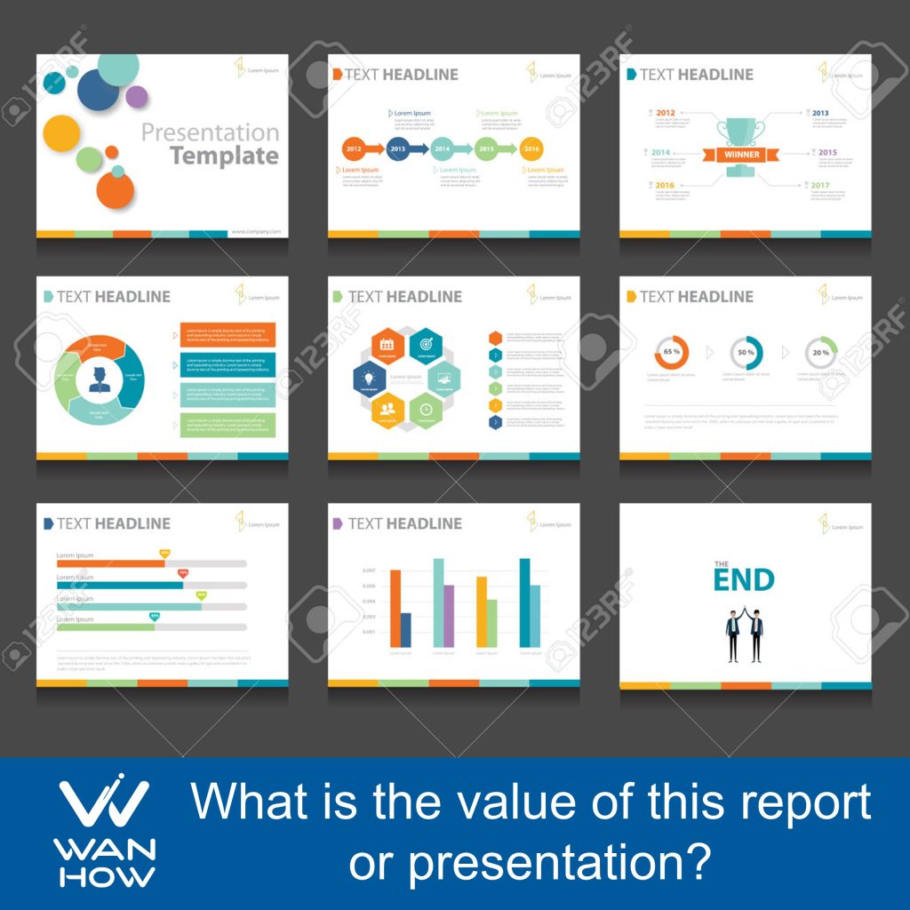 What is the value of this report or presentation?